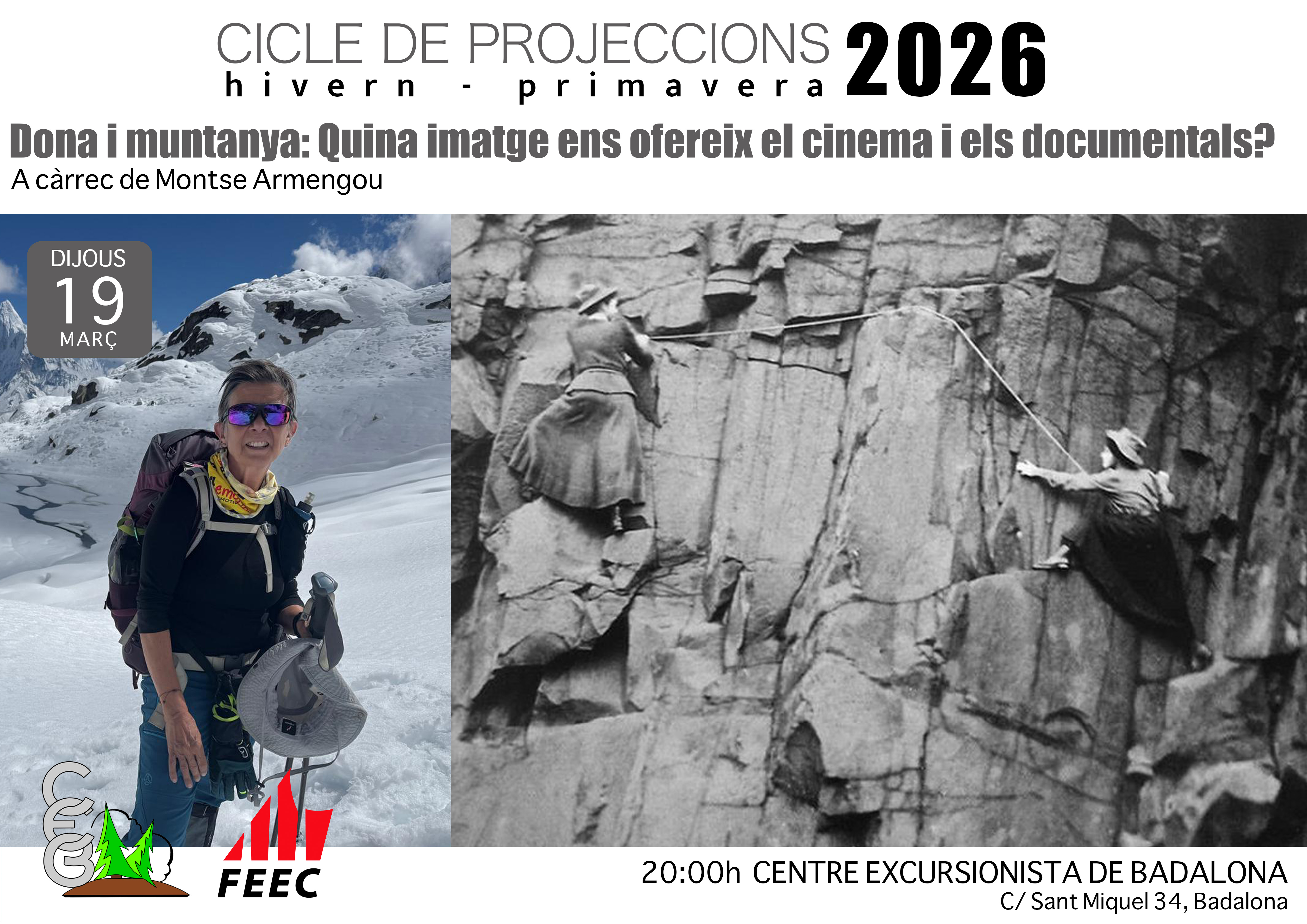 19 de març Projecció Dona i Muntanya. Amb Montse Armengou