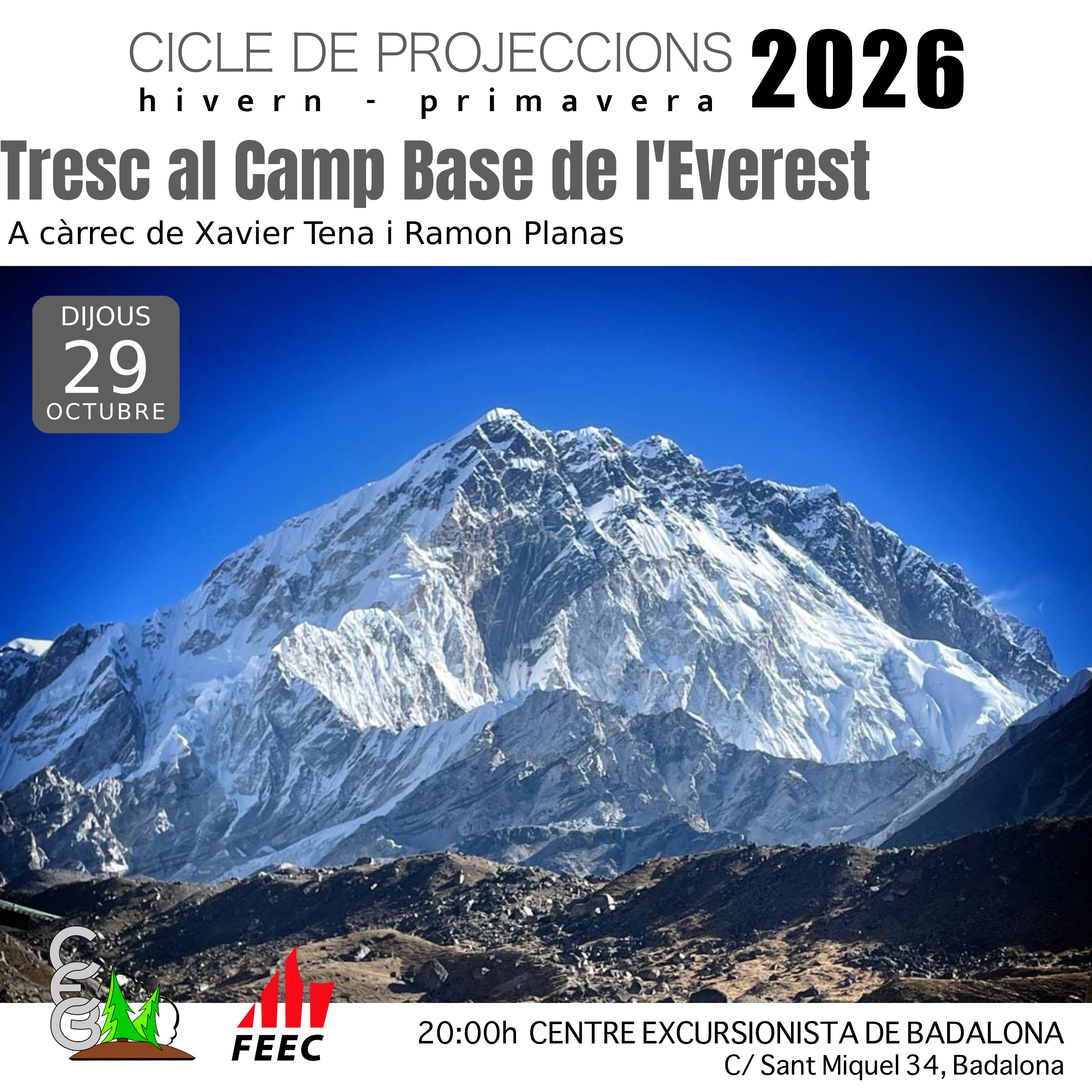 Projecció "Tresc al camp Base Everest", el 29 d'octubre Projecció "Tresc al camp Base Everest", el 29 d'octubre